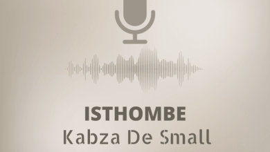 Kabza De Small - Isthombe