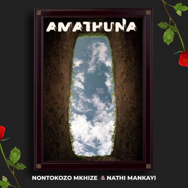 Nontokozo Mkhize - Amathuna