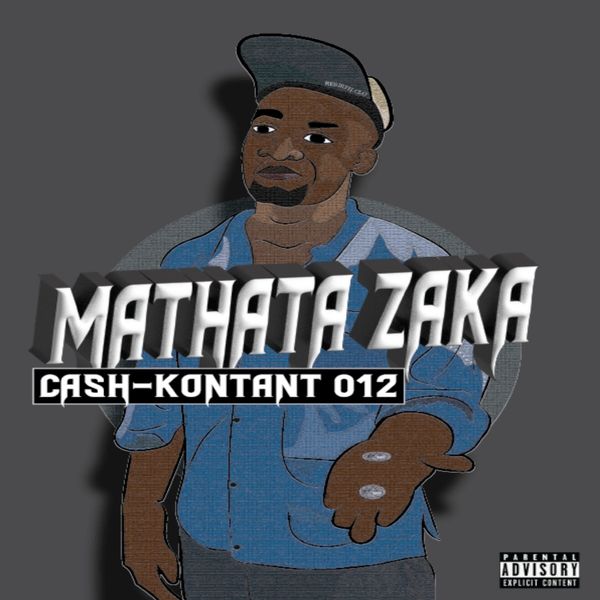 Cash Kontant 012 - Mathata Zaka