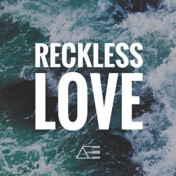 Cory Asbury - Reckless Love