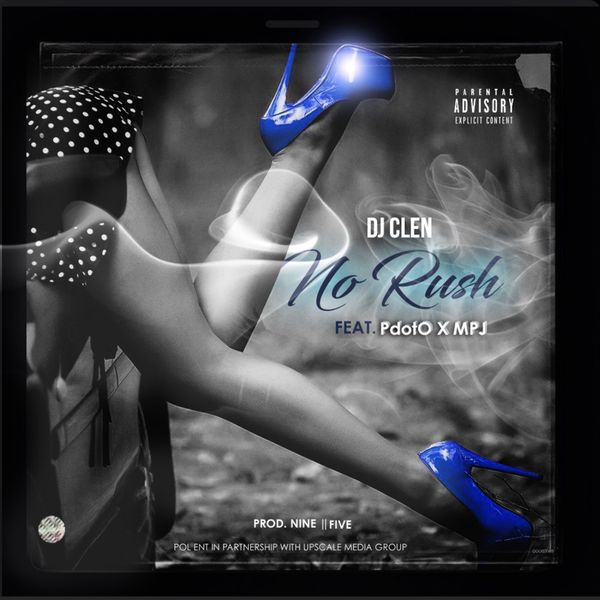 DJ Clen - No Rush