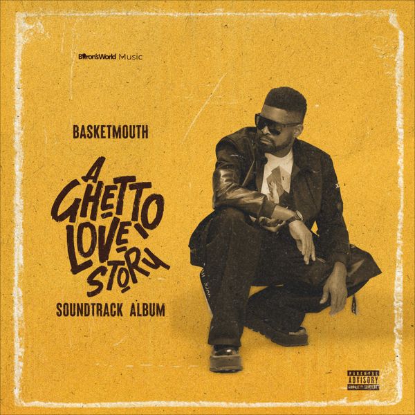 Basketmouth - A Ghetto Love Story