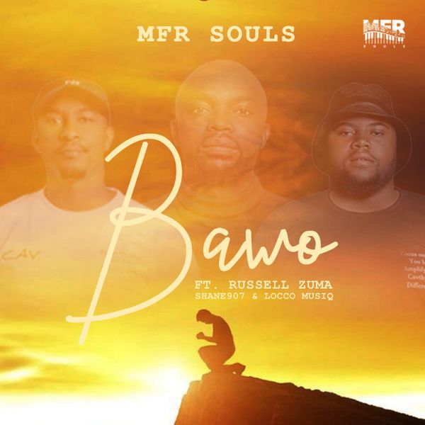 MFR Souls - Bawo