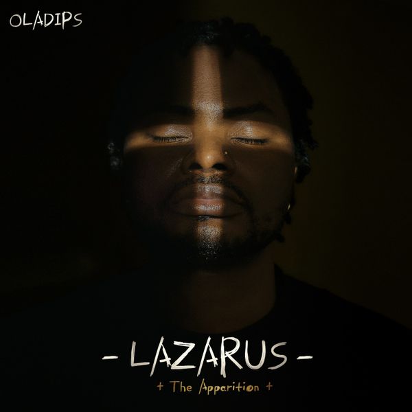 Oladips - Lazarus Rhythm