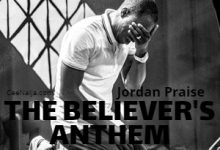 Jordan Praise The Believer's Anthem