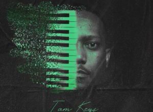 Mhaw Keys - I AM KEYS EP