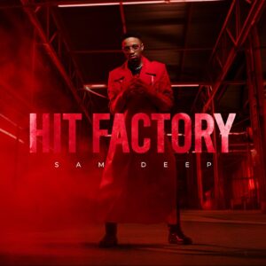 Sam Deep - Hit Factory (Album)