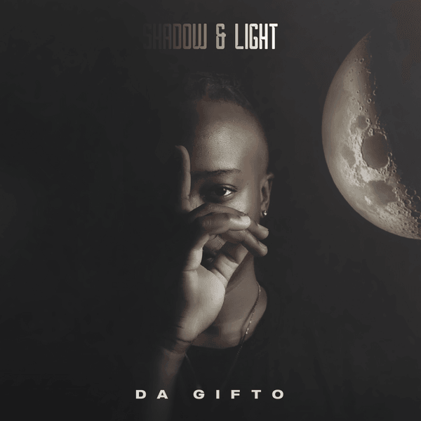 Da Gifto - Shadow & Light