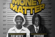 Ojo Werey - Money Matter