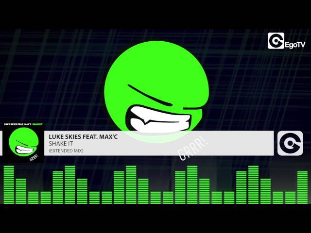 LUKE SKIES ft MAX'C - Shake It (Extended Mix)