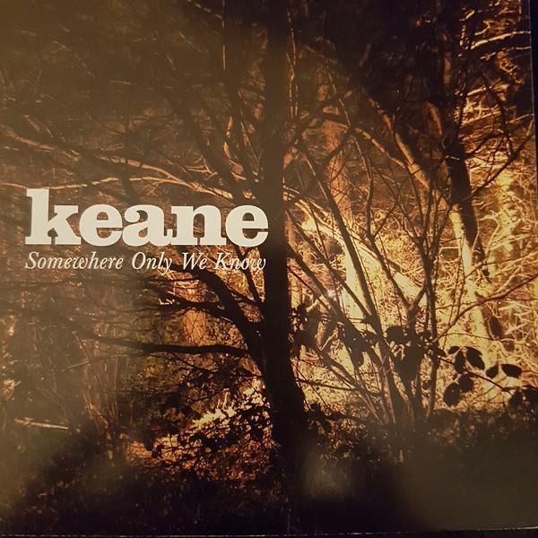 Keane - Somewhere only we know