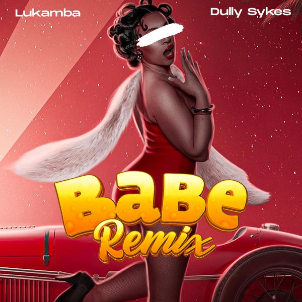 Lukamba - Babe Remix