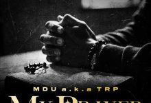 Mdu a.k.a TRP - My Prayer (Zone 8)