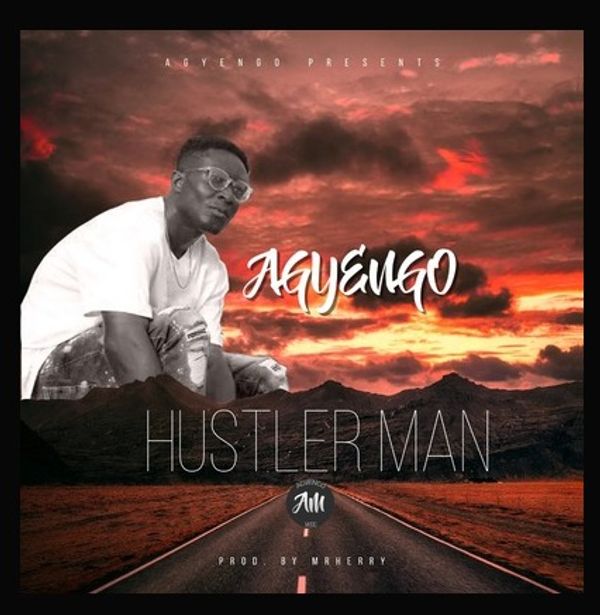 Agyengo - Hustler man