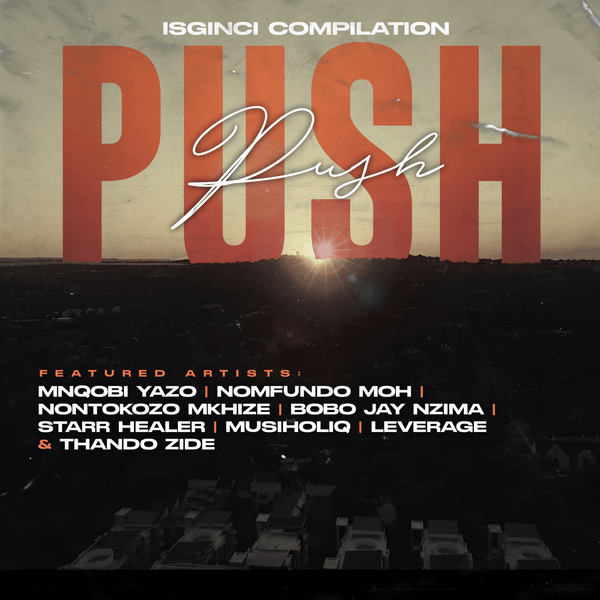 Nontokozo Mkhize - Push Push