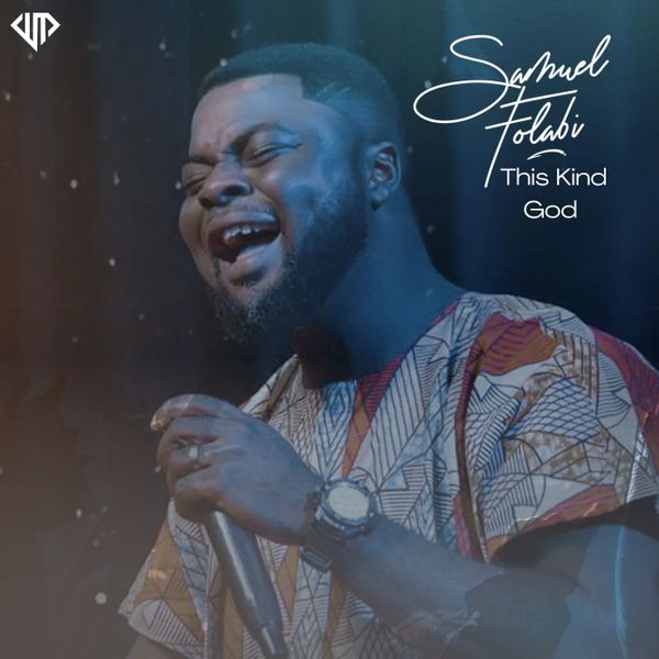 Samuel Folabi - This Kind God