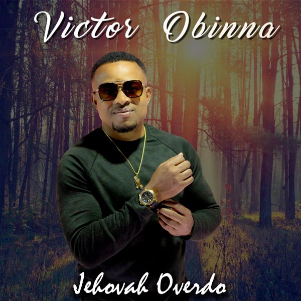 Victor Obinna - I Serve a Living God