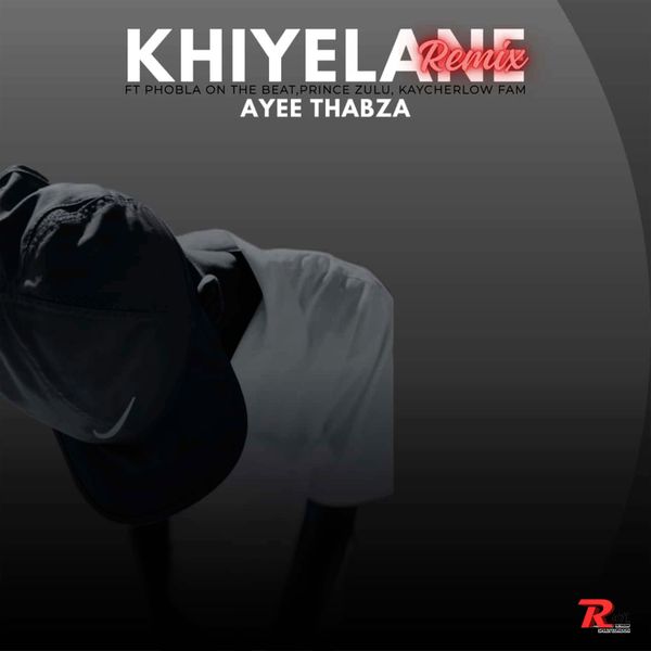 Ayee Thabza - Khiyelane (Remix)