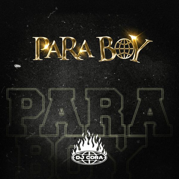 DJ CORA - Para Boy