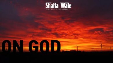 SHATTA WALE - On God