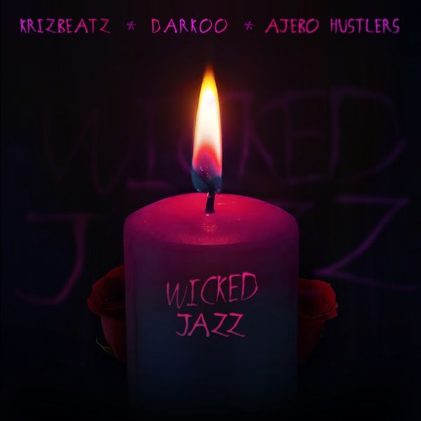 Krizbeatz - Wicked Jazz