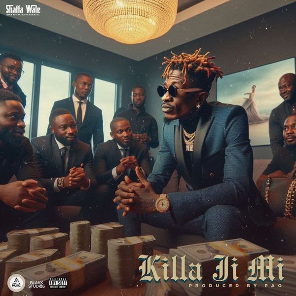 SHATTA WALE - KILLA JI MI