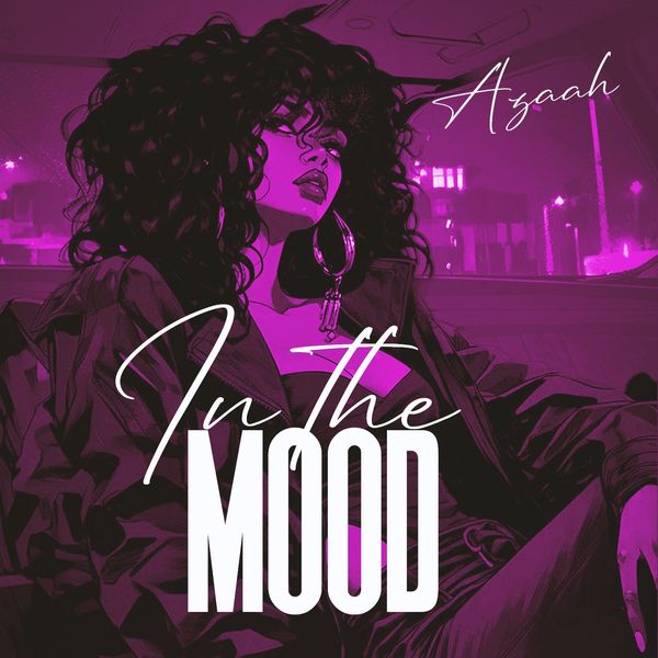 Azaah - In The Mood