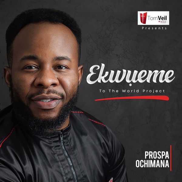 Prospa Ochimana - Ekwueme