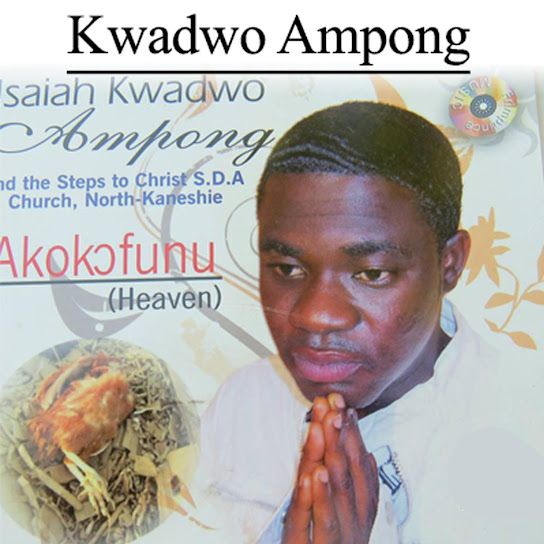 Kwadwo Ampong - Eye Mea !!