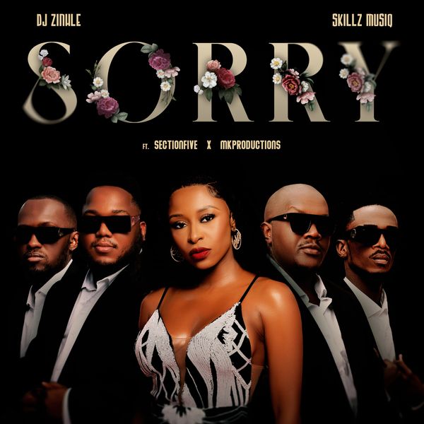 Dj Zinhle - Sorry