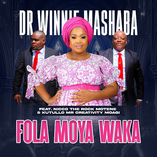 Dr Winnie Mashaba - Fola Moya Waka