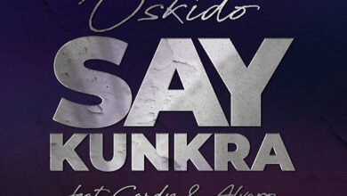 Oskido - Say Kunkra