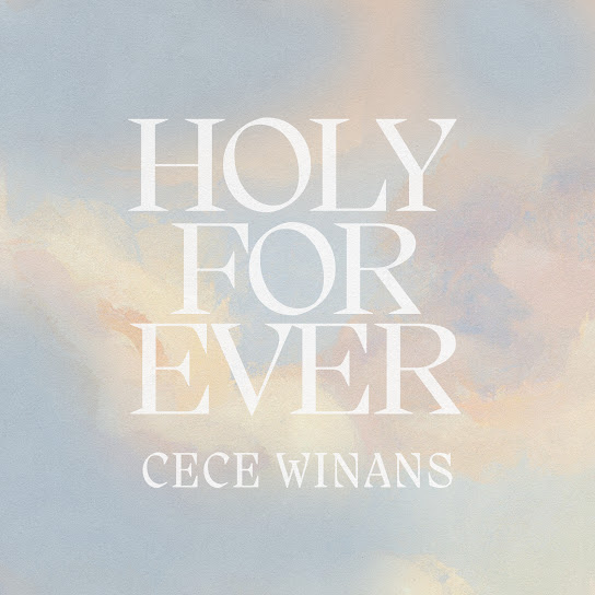 CeCe Winans - Holy Forever