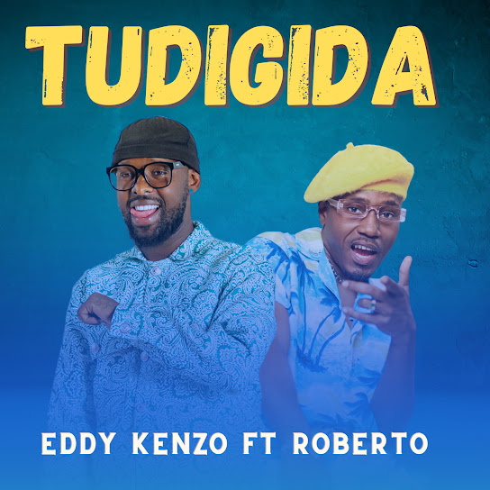 Eddy Kenzo - Tudigida